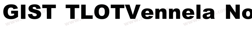 GIST TLOTVennela No字体转换
